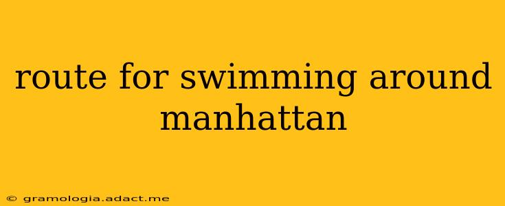route for swimming around manhattan