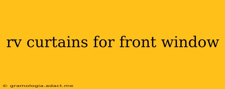 rv curtains for front window