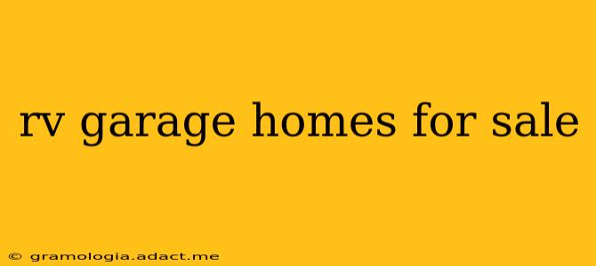 rv garage homes for sale
