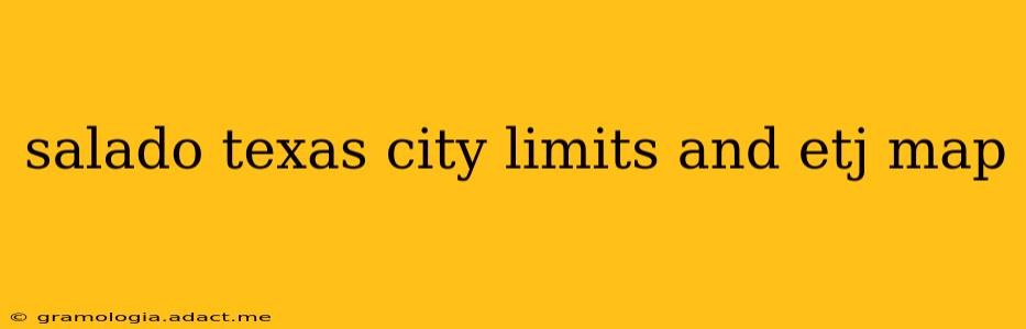 salado texas city limits and etj map