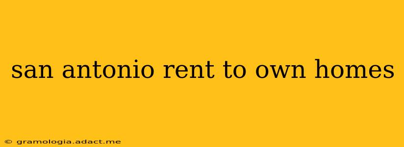 san antonio rent to own homes