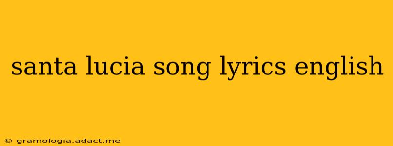 santa lucia song lyrics english