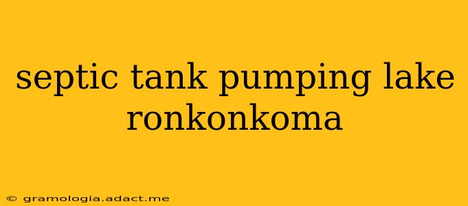septic tank pumping lake ronkonkoma