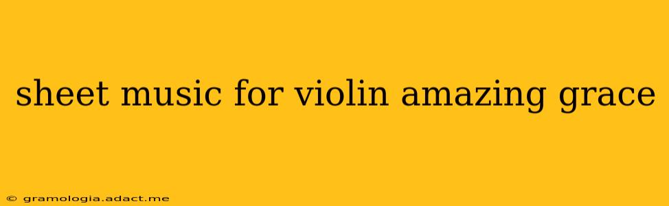 sheet music for violin amazing grace