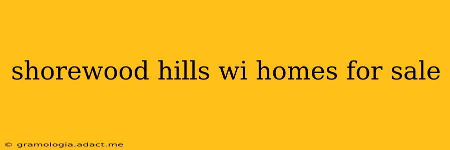 shorewood hills wi homes for sale