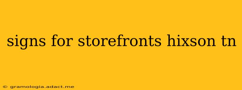 signs for storefronts hixson tn