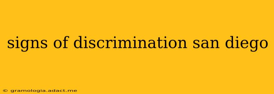 signs of discrimination san diego