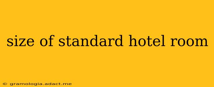 size of standard hotel room