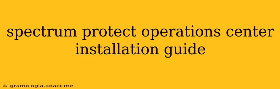 spectrum protect operations center installation guide