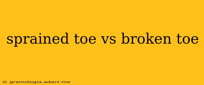 sprained toe vs broken toe