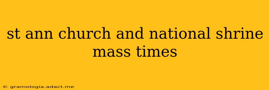 st ann church and national shrine mass times