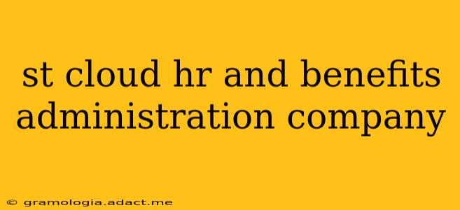 st cloud hr and benefits administration company
