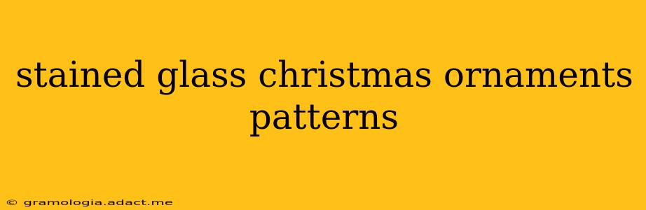 stained glass christmas ornaments patterns