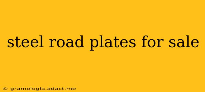 steel road plates for sale