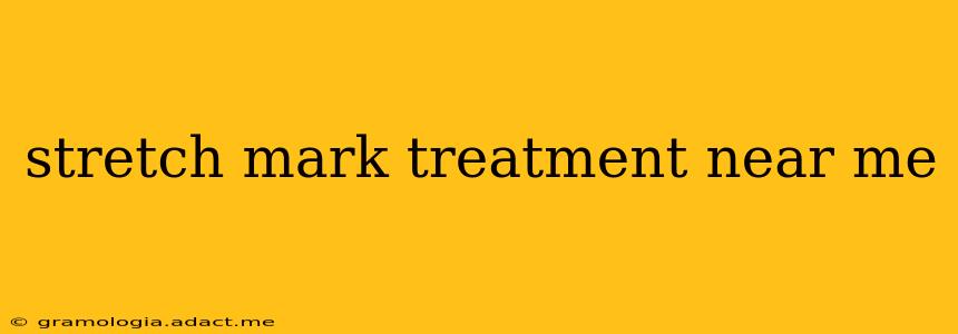 stretch mark treatment near me