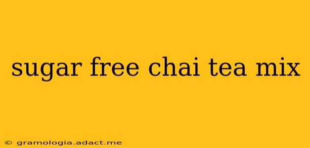 sugar free chai tea mix