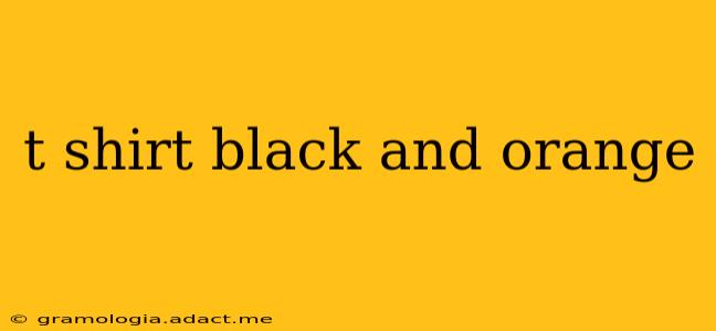 t shirt black and orange
