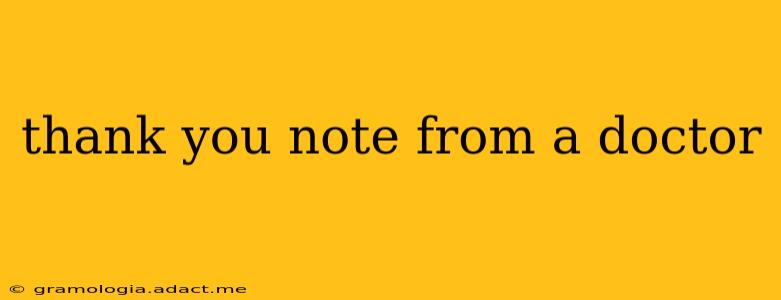 thank you note from a doctor