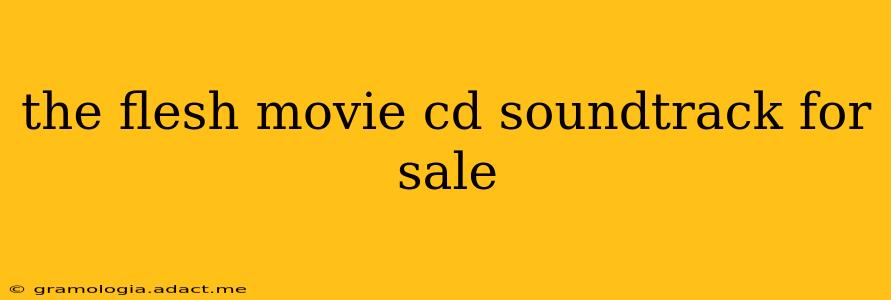 the flesh movie cd soundtrack for sale
