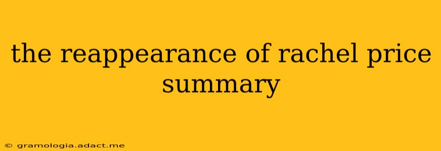 the reappearance of rachel price summary