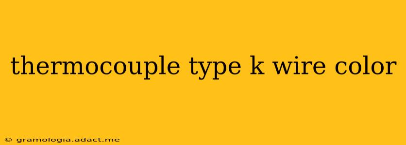 thermocouple type k wire color