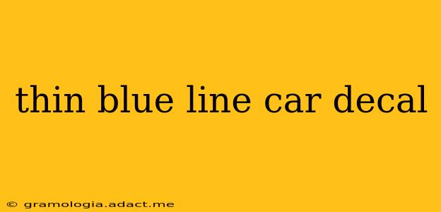 thin blue line car decal