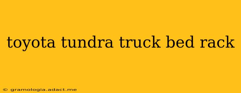 toyota tundra truck bed rack