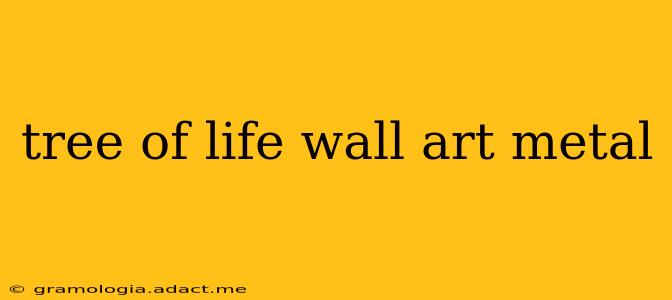tree of life wall art metal