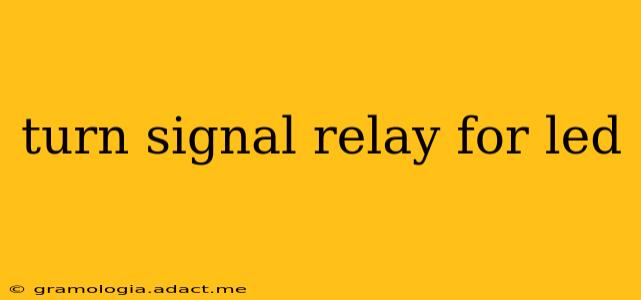 turn signal relay for led