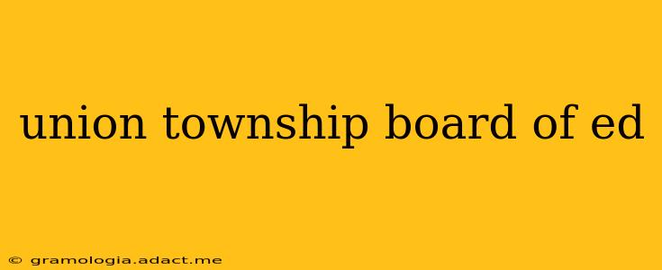 union township board of ed