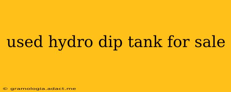 used hydro dip tank for sale