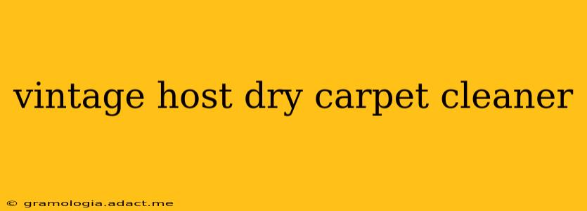 vintage host dry carpet cleaner