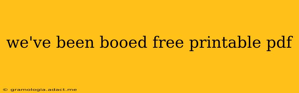 we've been booed free printable pdf