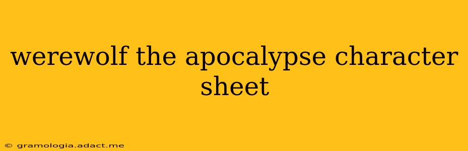 werewolf the apocalypse character sheet