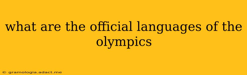 what are the official languages of the olympics