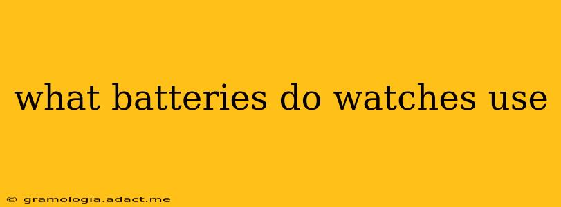 what batteries do watches use