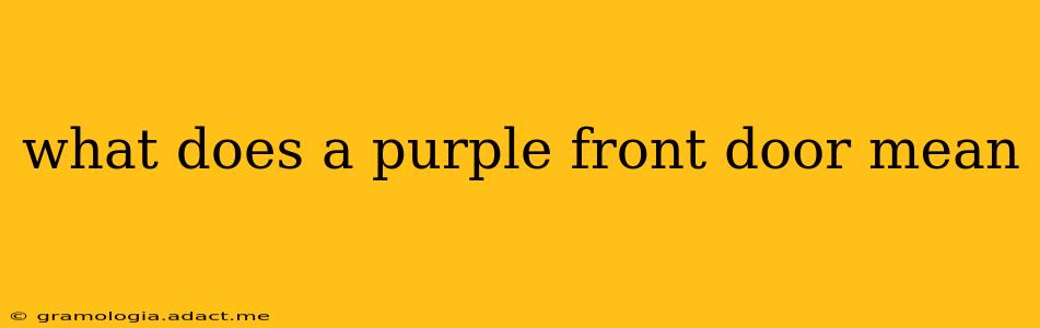 what does a purple front door mean