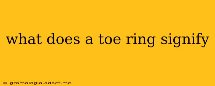 what does a toe ring signify