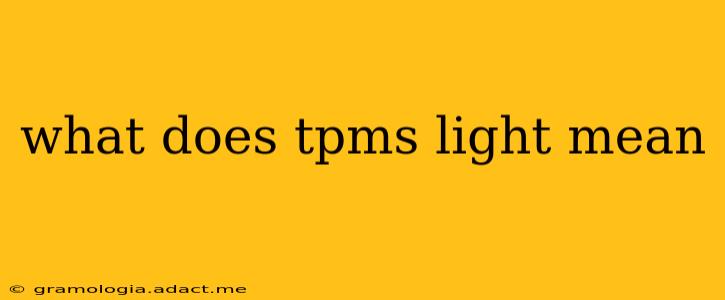 what does tpms light mean