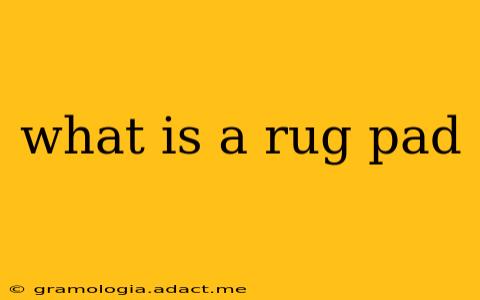 what is a rug pad