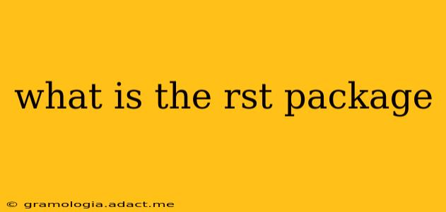 what is the rst package