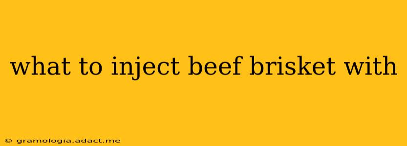 what to inject beef brisket with