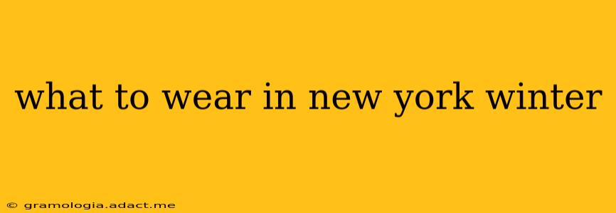 what to wear in new york winter
