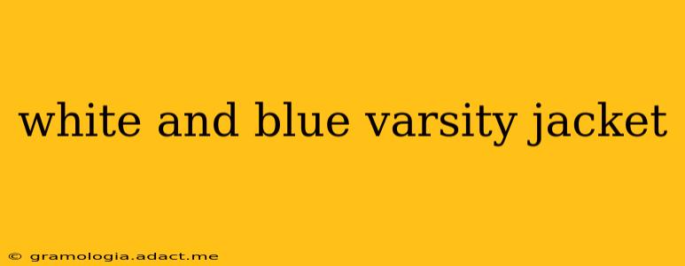 white and blue varsity jacket