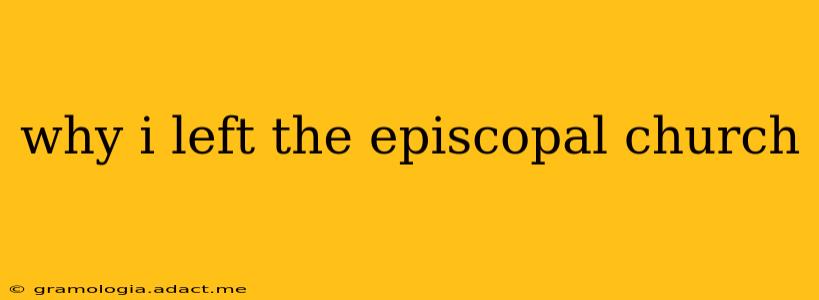 why i left the episcopal church
