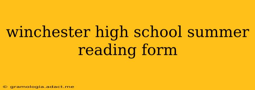 winchester high school summer reading form