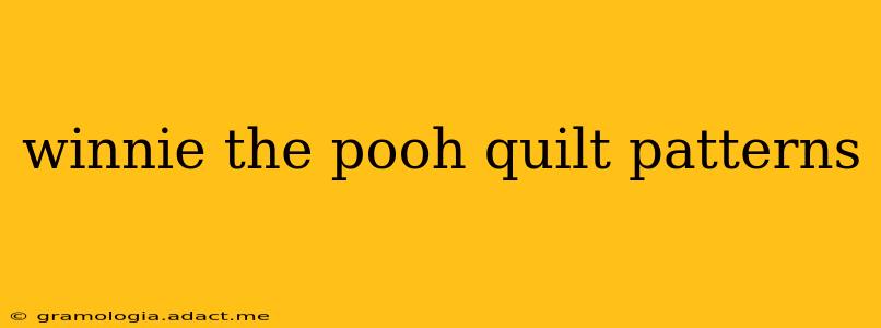 winnie the pooh quilt patterns