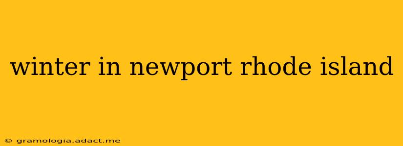 winter in newport rhode island