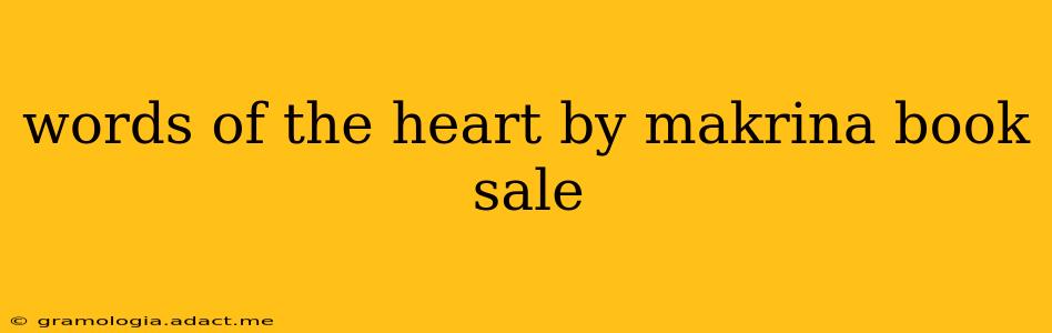 words of the heart by makrina book sale