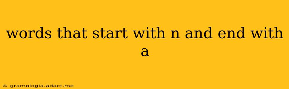 words that start with n and end with a